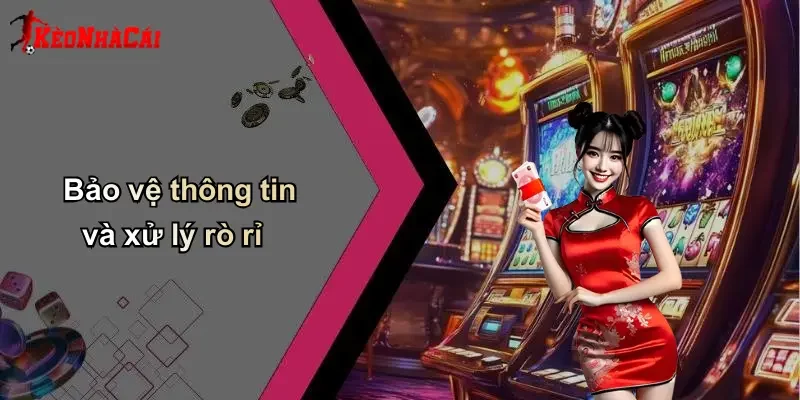 Bảo vệ thông tin và xử lý rò rỉ