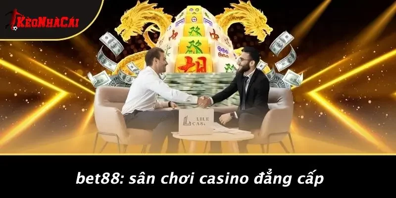 BET88: Sân Chơi Casino Đẳng Cấp