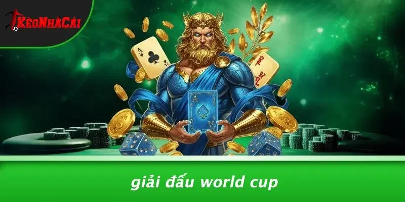 Giải Đấu World Cup