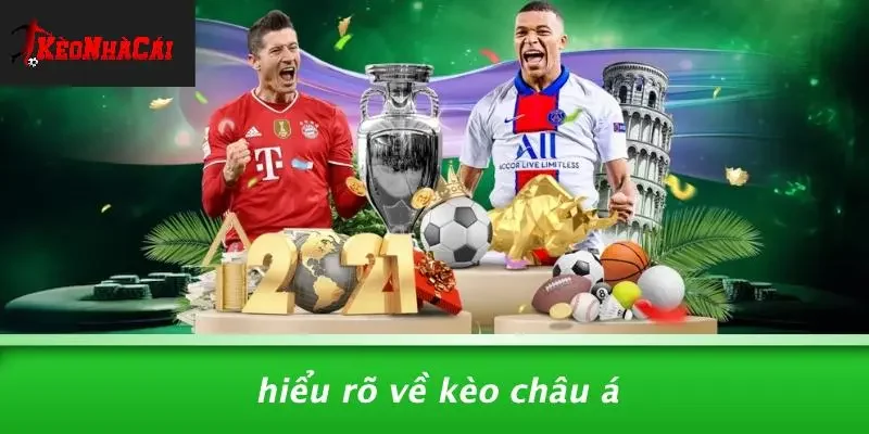 Hiểu Rõ Về Kèo Châu Á