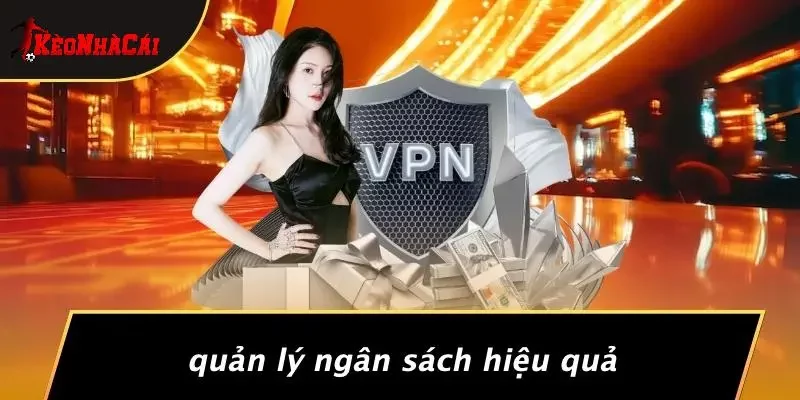 Quản Lý Ngân Sách Hiệu Quả