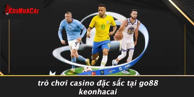 Trò Chơi Casino Đặc Sắc Tại GO88 Keonhacai
